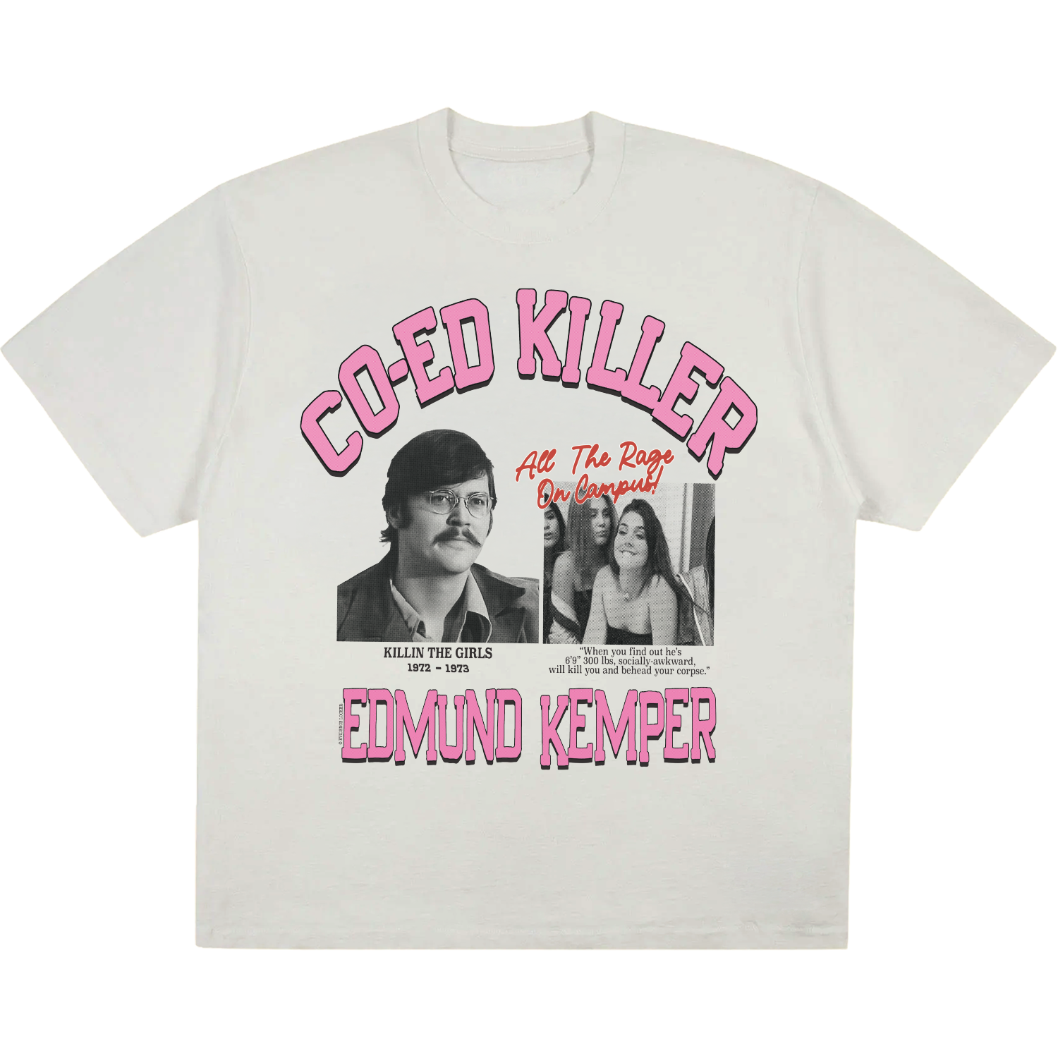 Ed Kemper Co-Ed Killer Tee